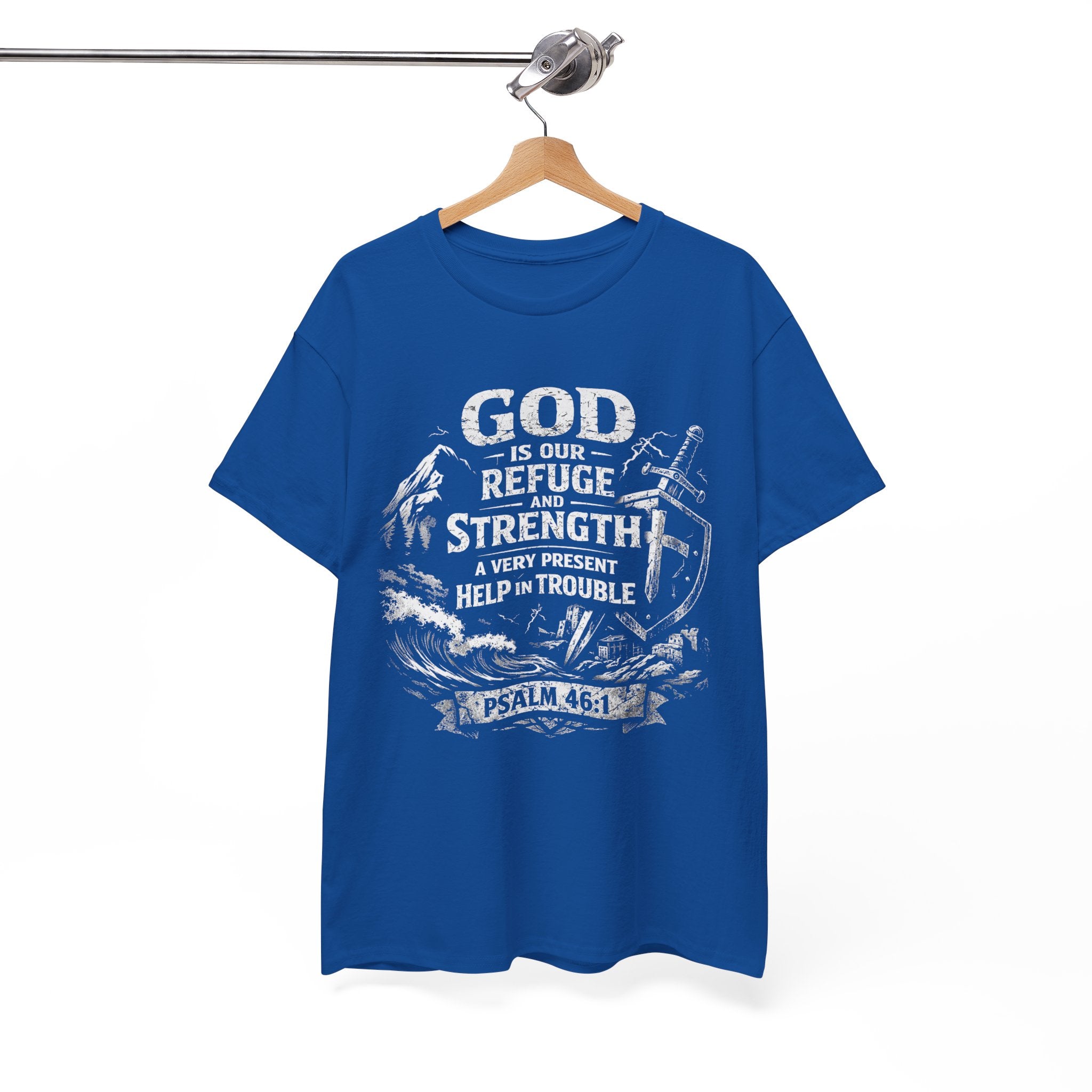Psalm 46:1 Christian Tee | God Is Our Refuge and Strength Shirt