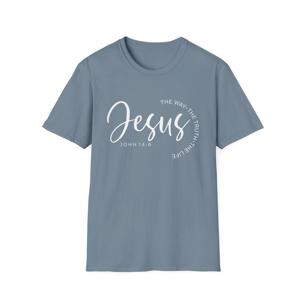 Jesus The Way The Truth The Life John 14:6 Unisex T-shirt