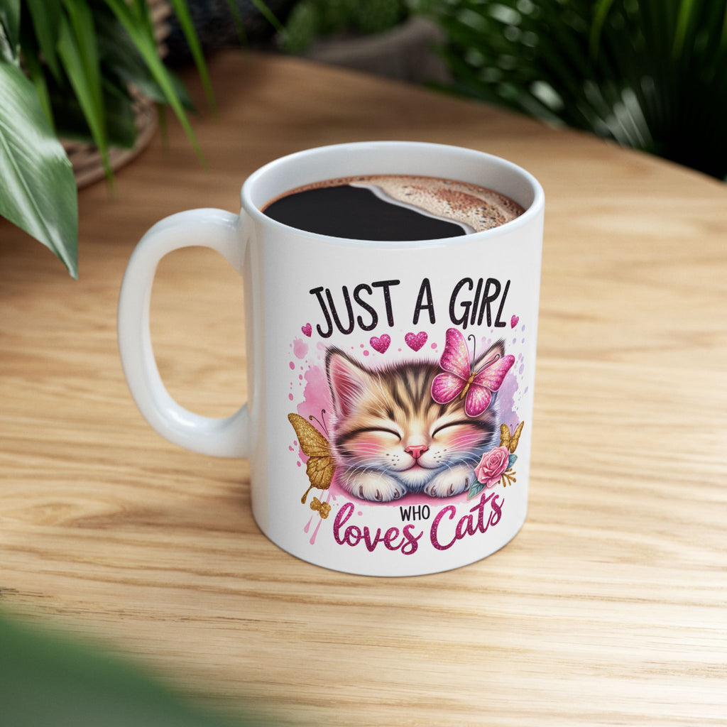 Just a Girl Who Loves Cats Ceramic Mug 11oz