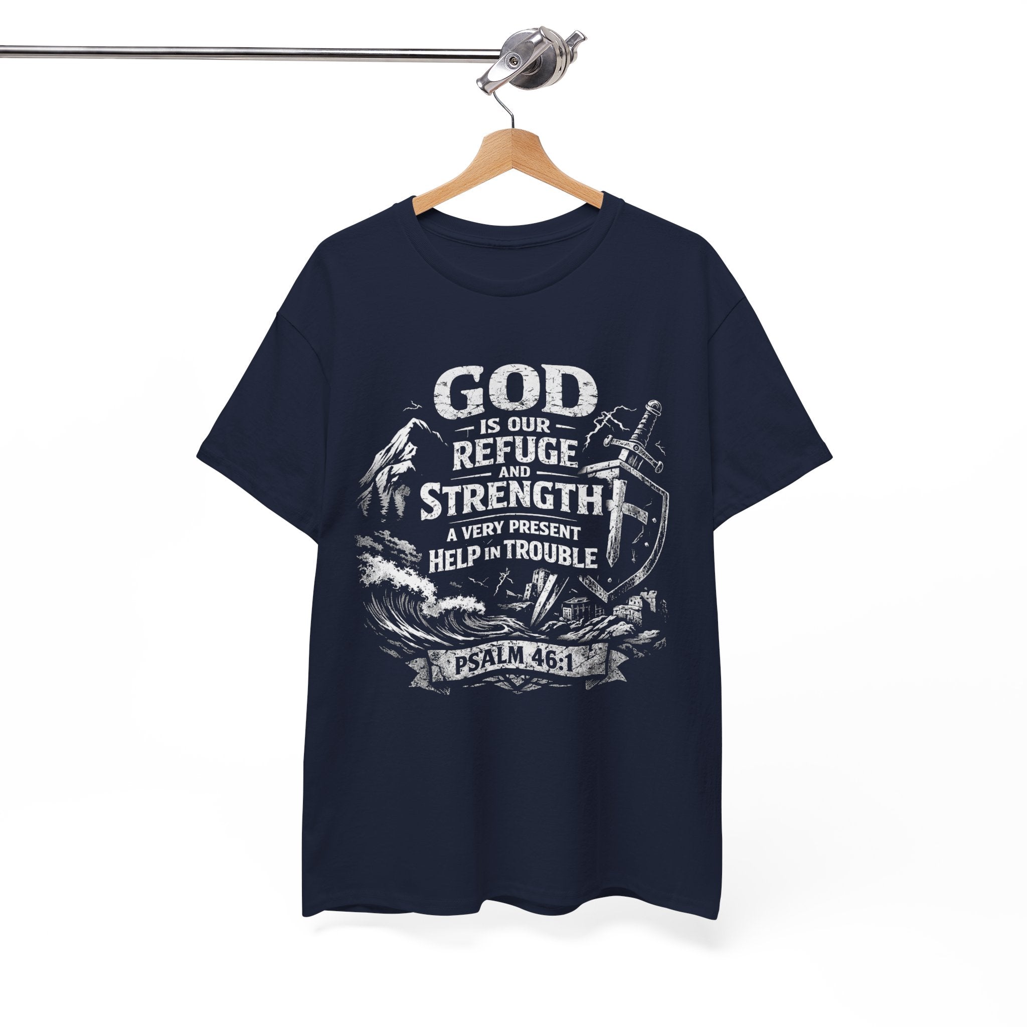 Psalm 46:1 Christian Tee | God Is Our Refuge and Strength Shirt