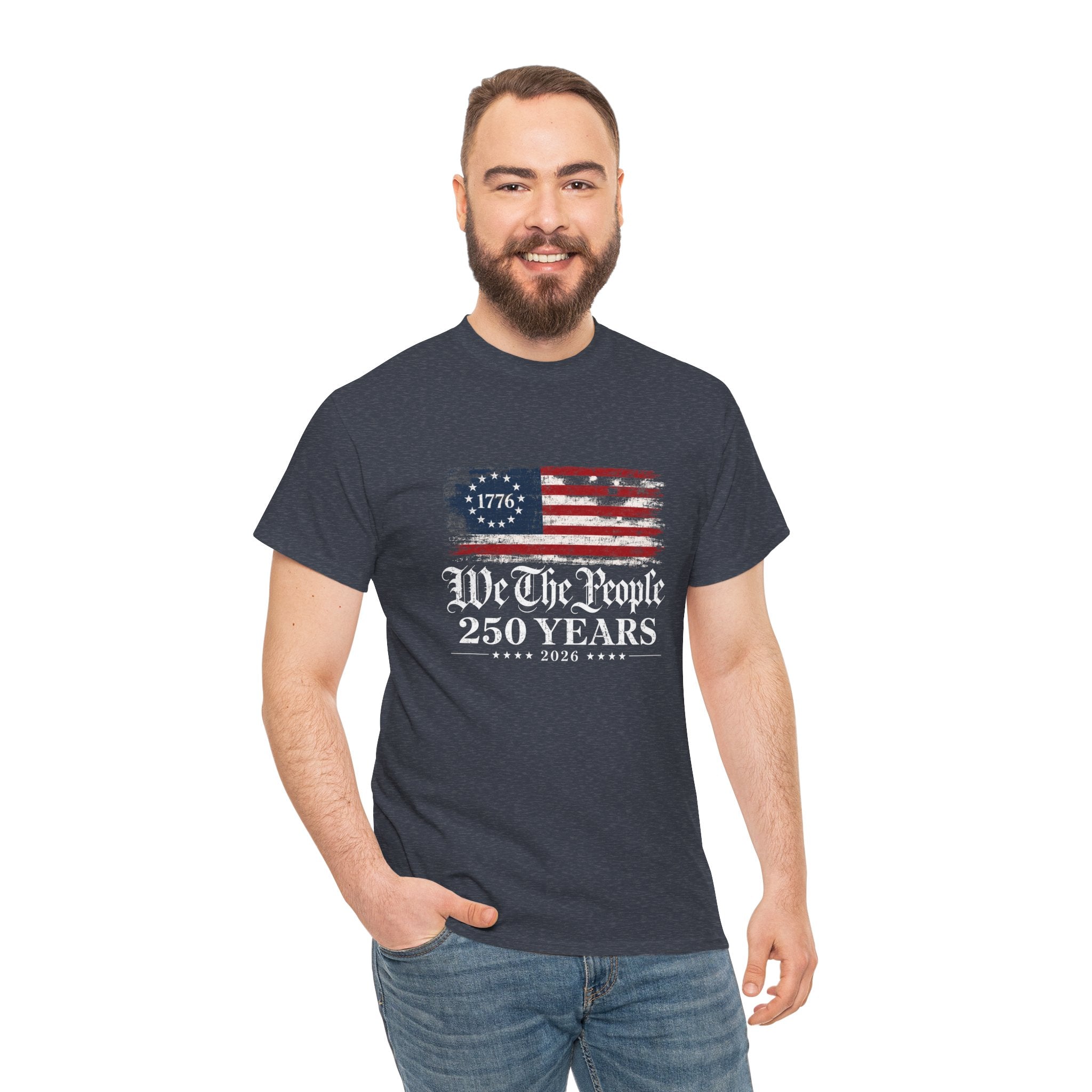 We The People 250 Years T-Shirt — 1776 American Flag Independence Day Tee