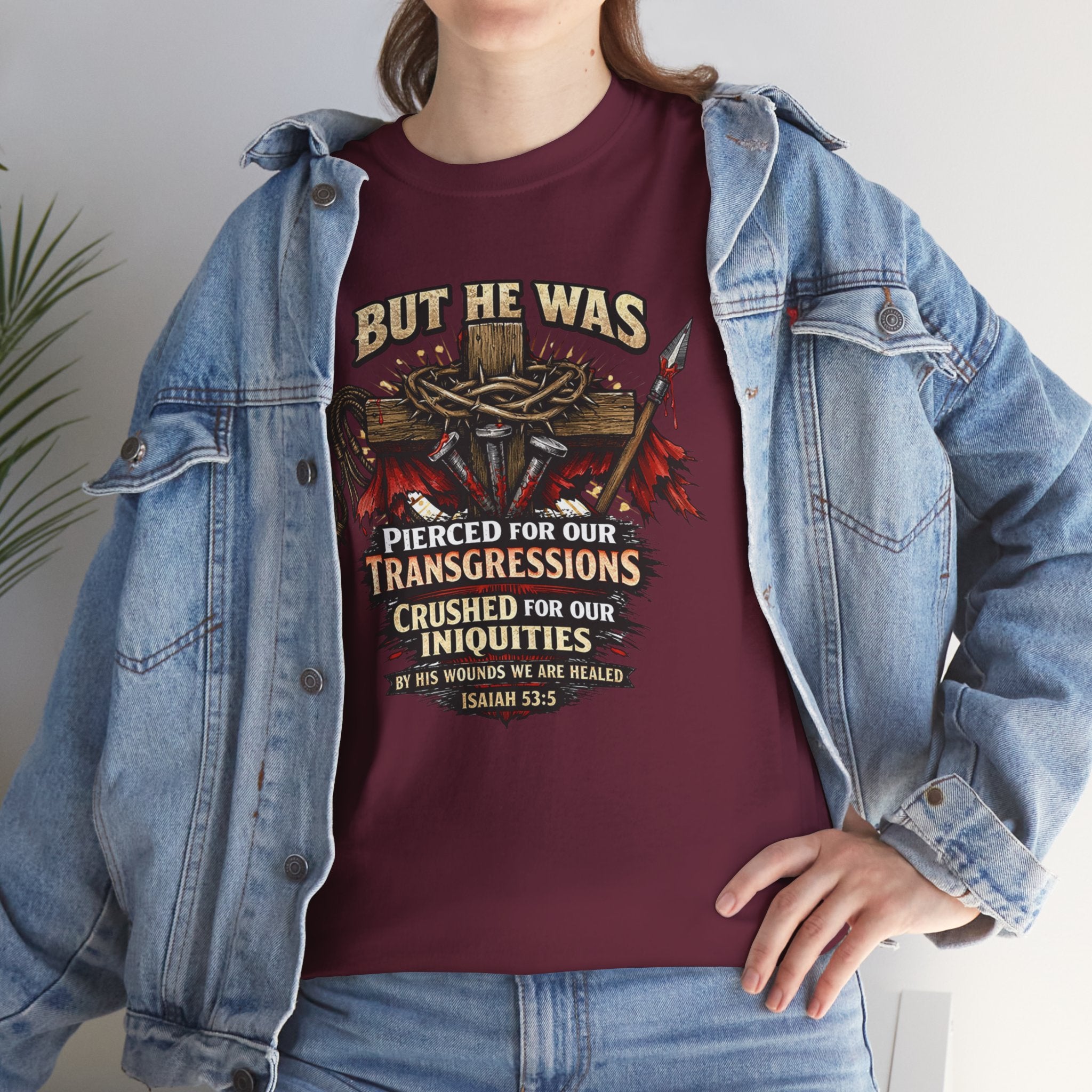 "But He Was Pierced for Our Transgressions" Unisex Tee