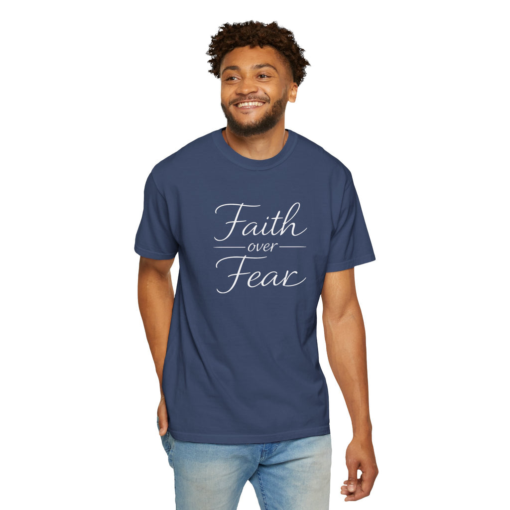 Faith Over Fear T-shirt | Inspirational Christian Scripture Tee