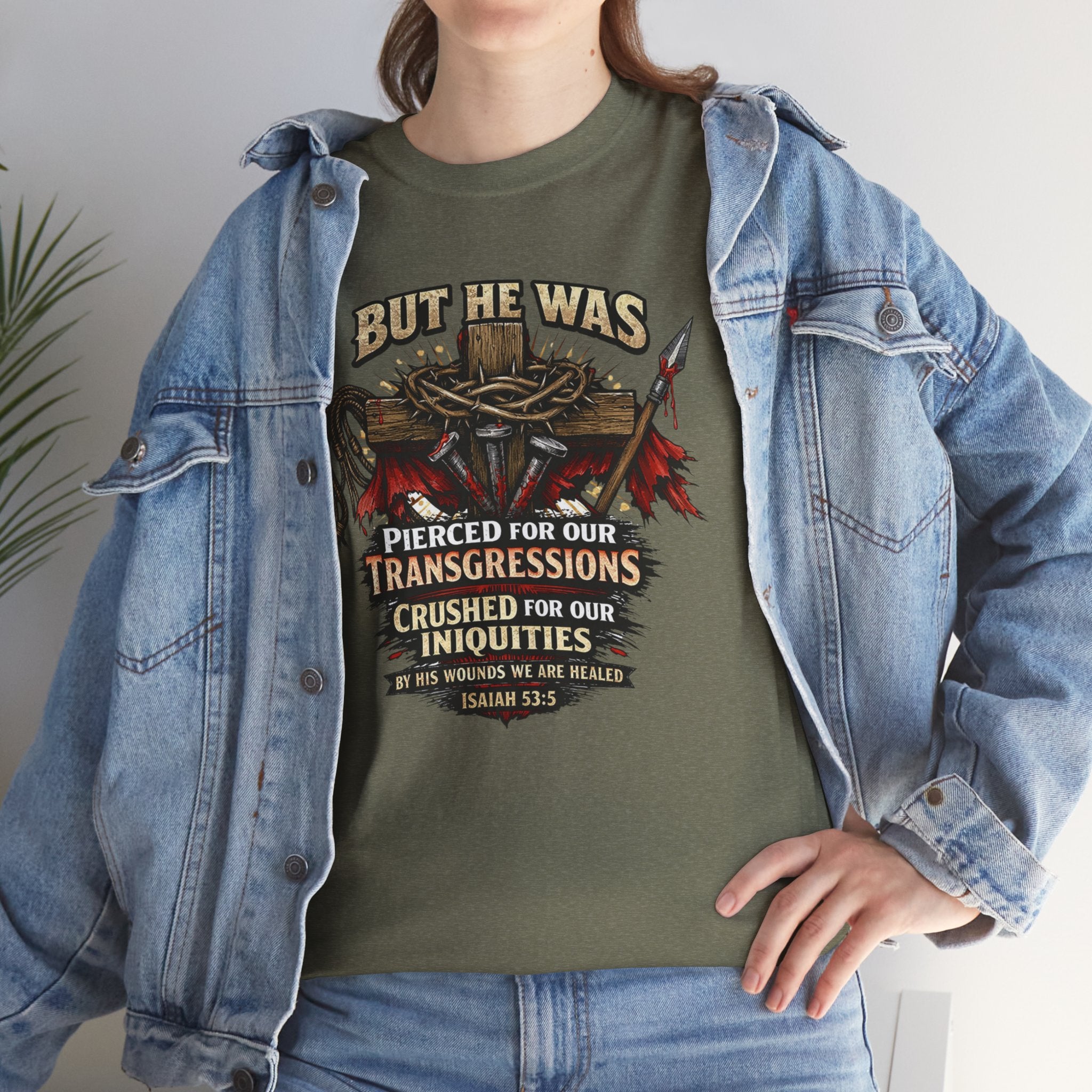 "But He Was Pierced for Our Transgressions" Unisex Tee