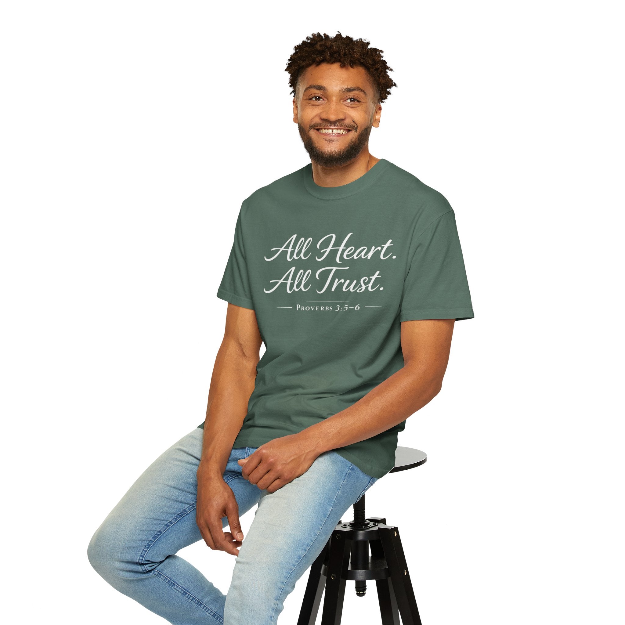 All Heart All Trust Proverbs 3:5–6 Comfort Colours Tee