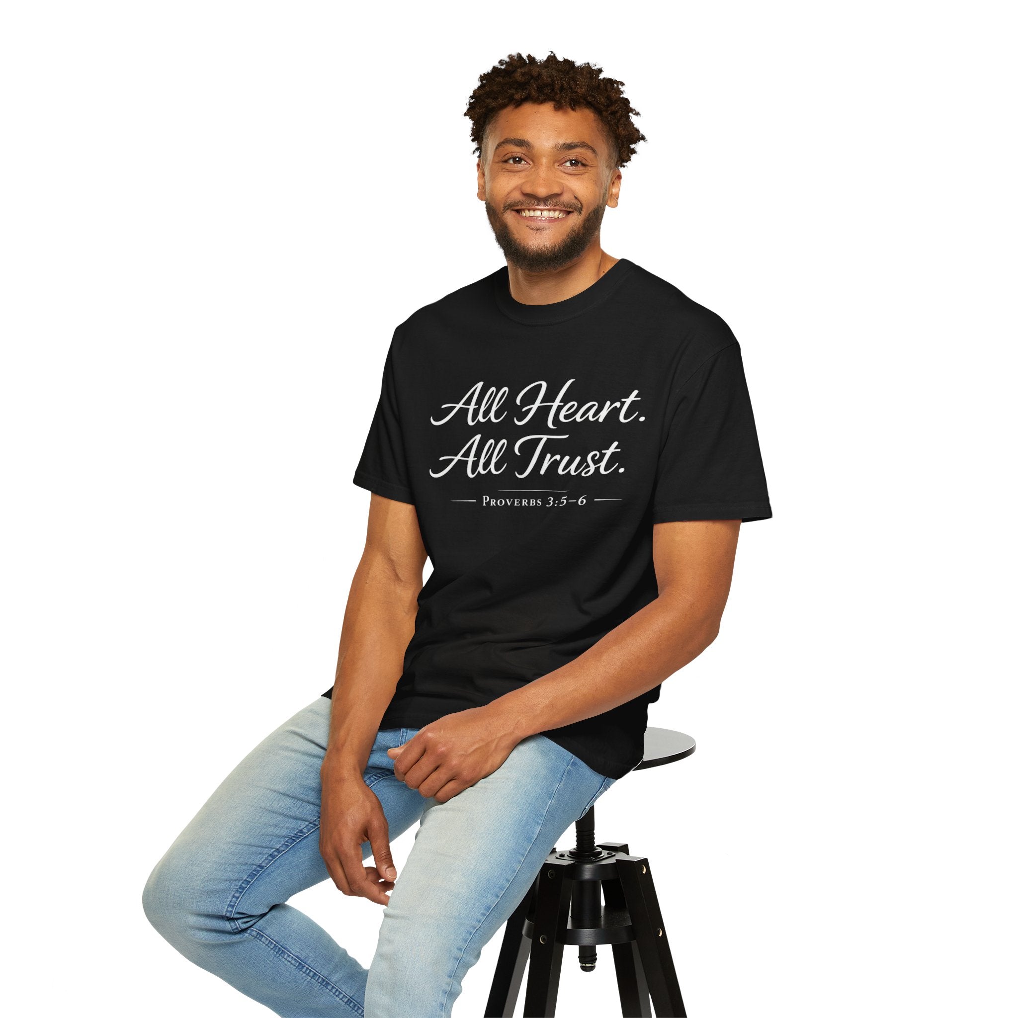 All Heart All Trust Proverbs 3:5–6 Comfort Colours Tee