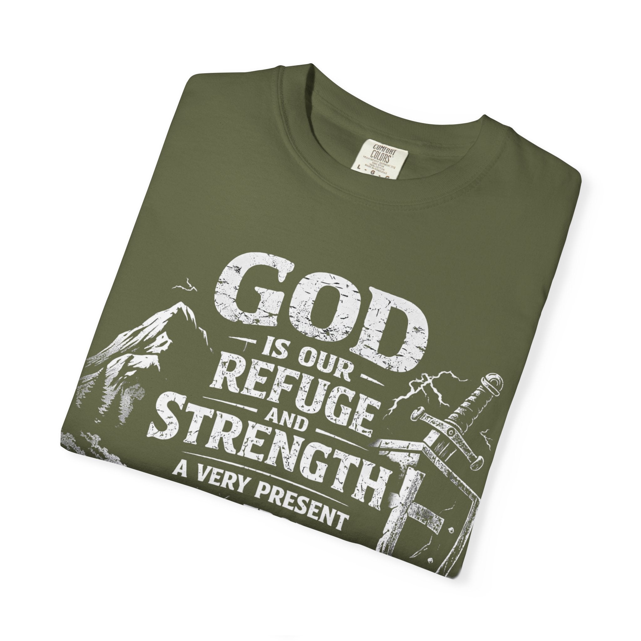 Christian T-Shirt Psalm 46:1 | God Is Our Refuge Shirt | Faith-Based Tee | Comfort Colors 1717 | Christian Gift | Unisex Tee | Women | Men