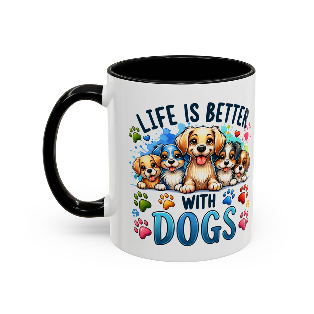 "Life Is Better With Dogs" Accent Dog Lover Mug (11 oz)