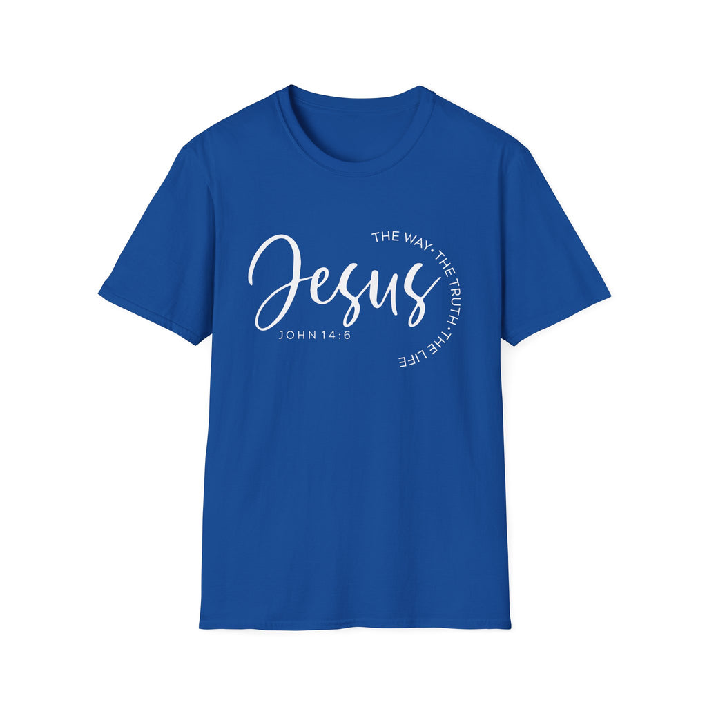 Jesus The Way The Truth The Life John 14:6 Unisex T-shirt