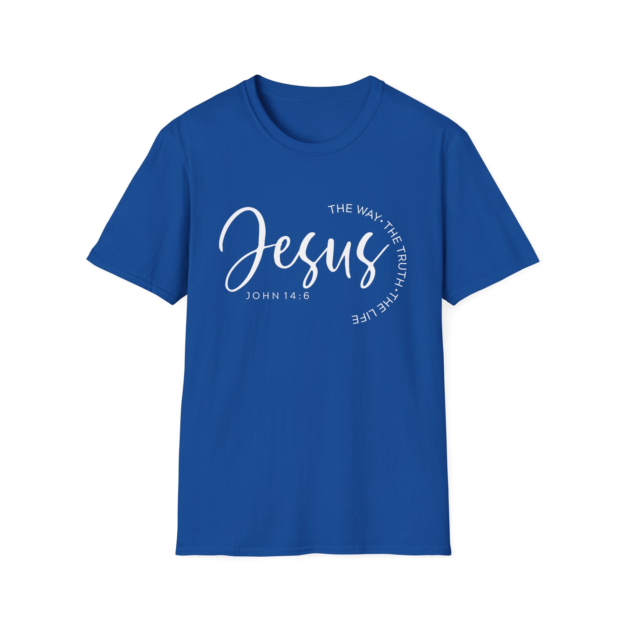 Jesus The Way The Truth The Life John 14:6 Unisex T-shirt