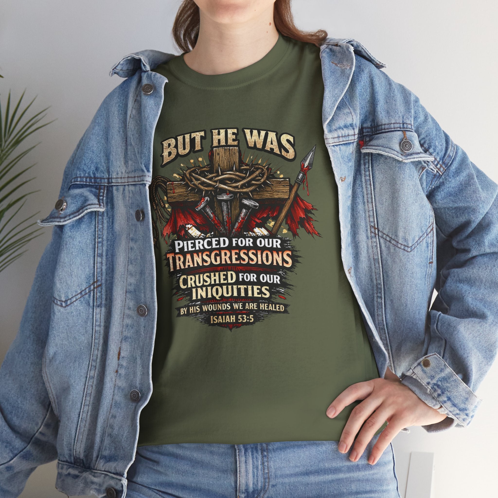 "But He Was Pierced for Our Transgressions" Unisex Tee