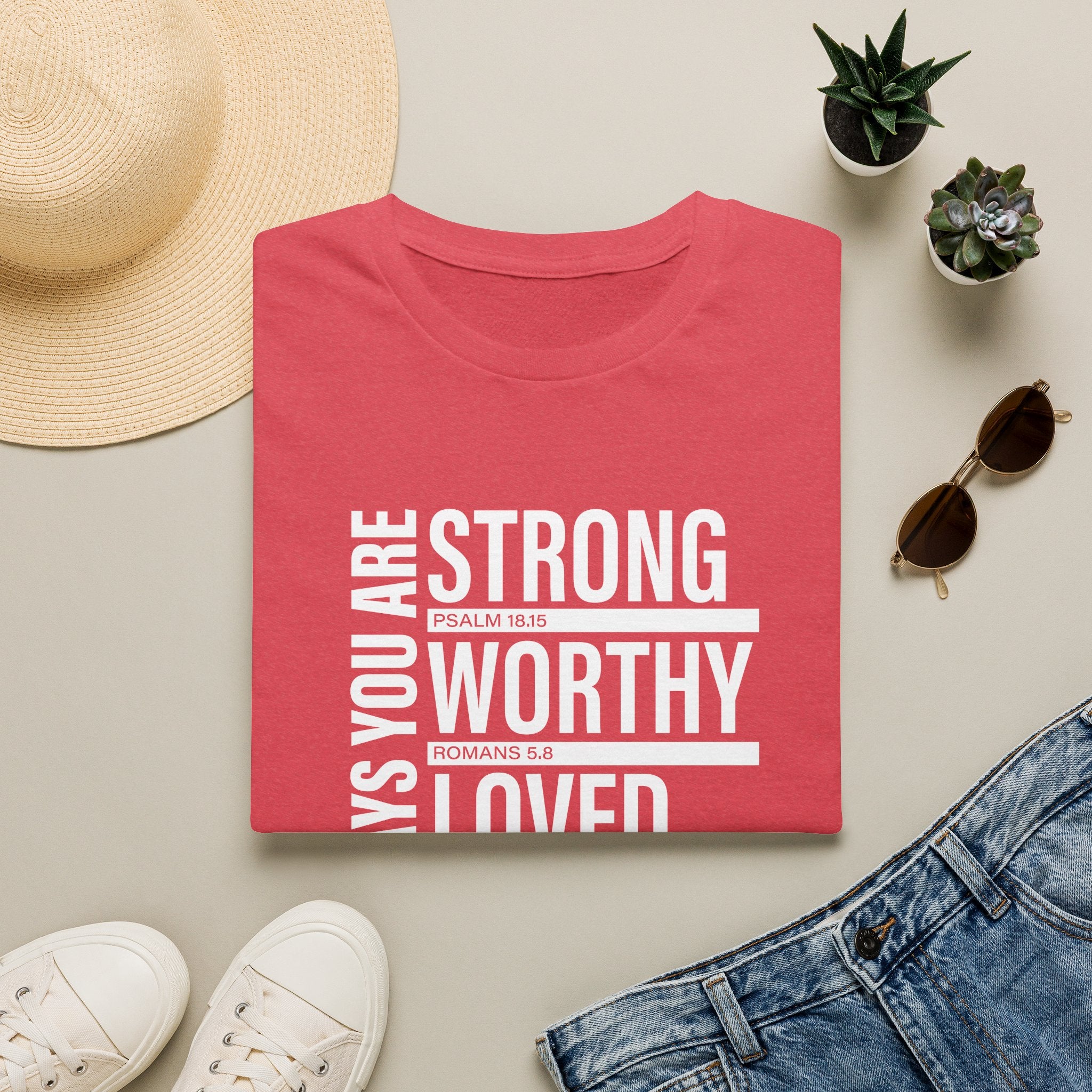 "God Says You Are Strong, Worthy, Loved, Enough" Tee