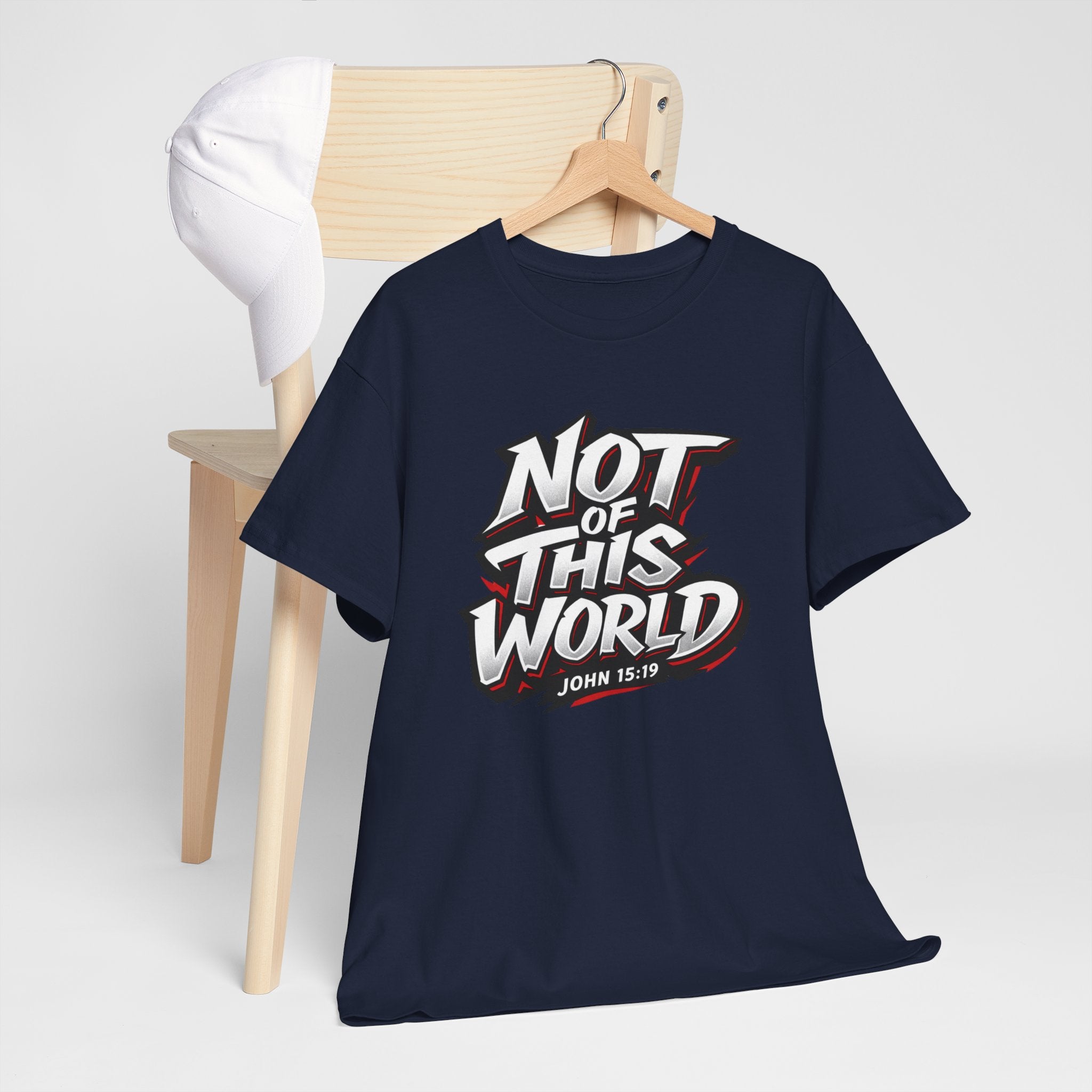 Not of This World T-Shirt | Christian Scripture John 15:19 Tee