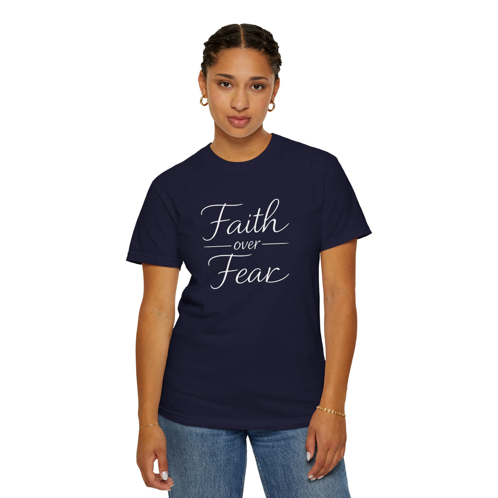 Faith Over Fear T-shirt | Inspirational Christian Scripture Tee