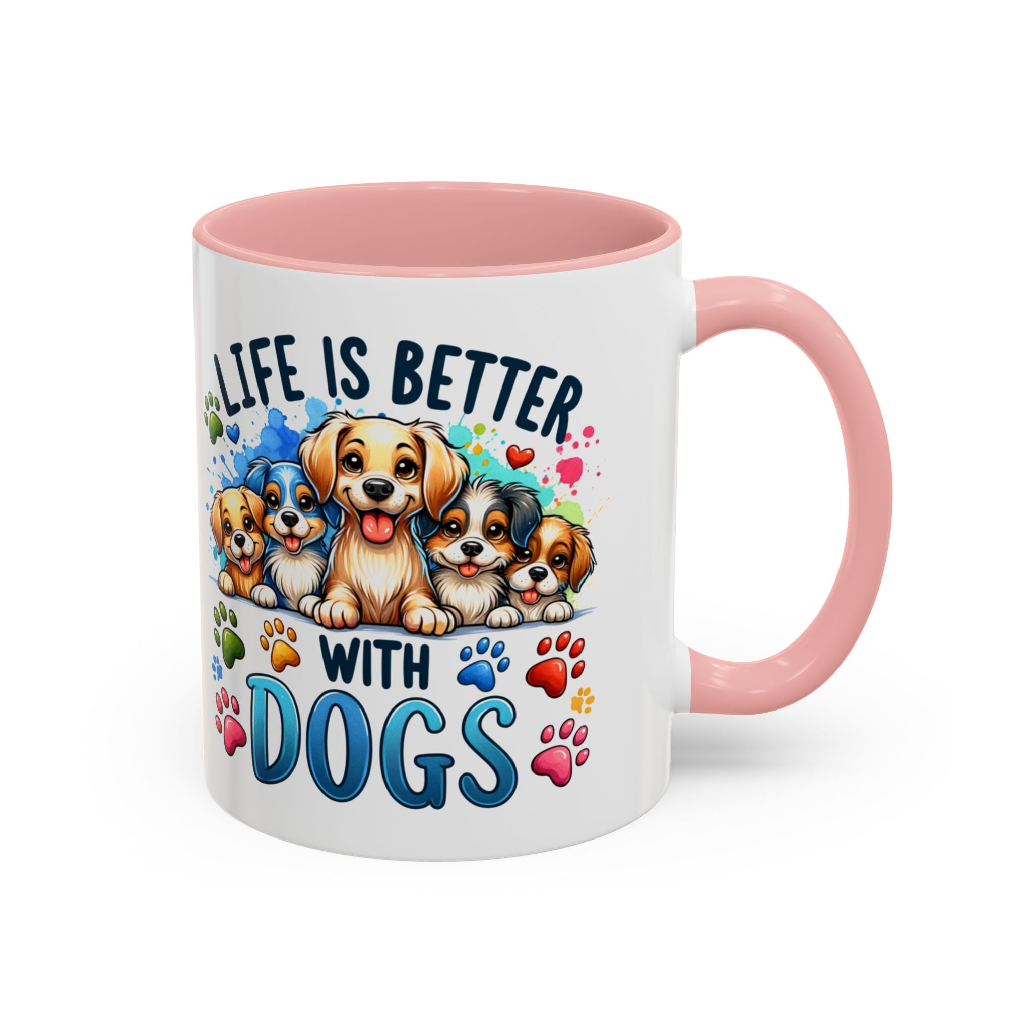 "Life Is Better With Dogs" Accent Dog Lover Mug (11 oz)