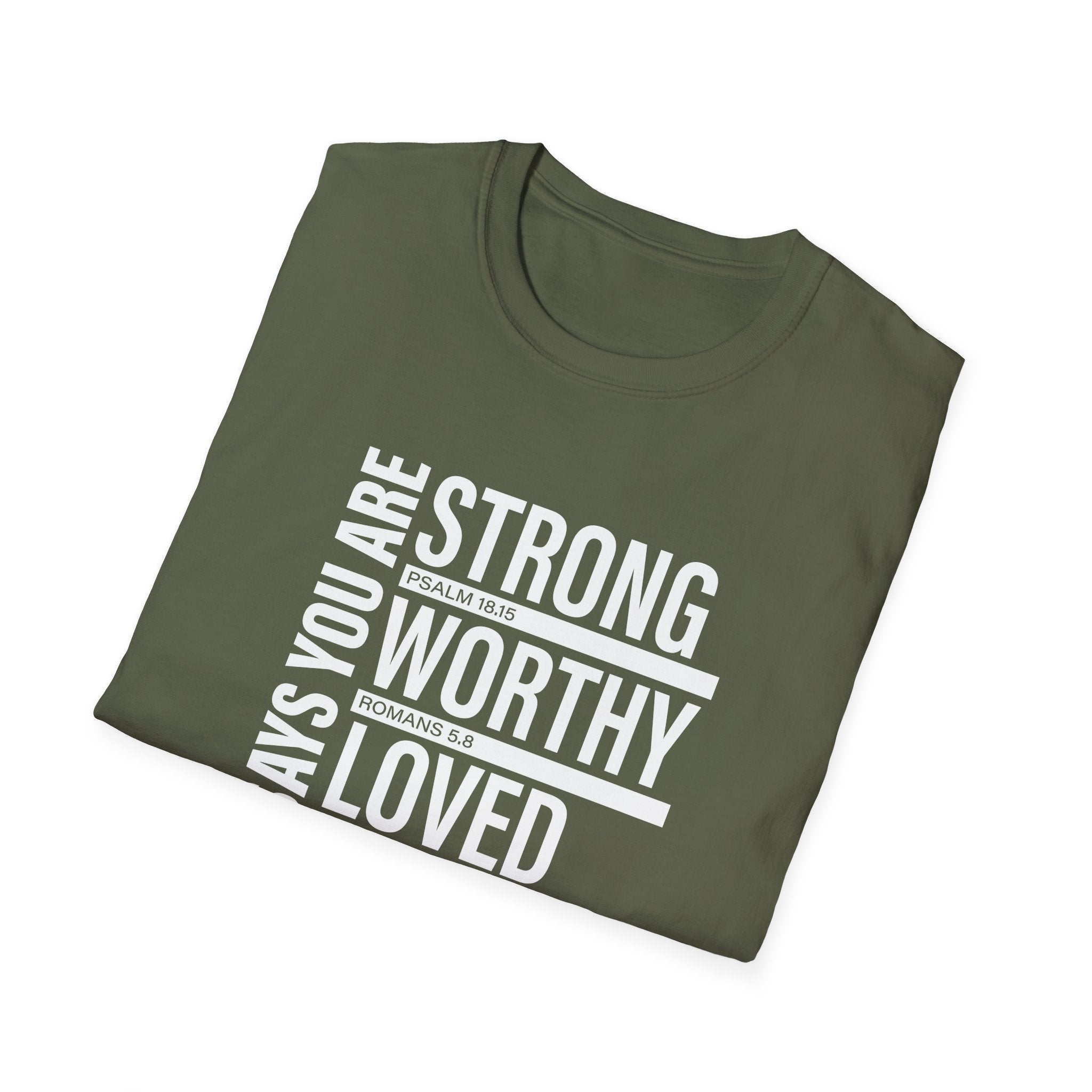 "God Says You Are Strong, Worthy, Loved, Enough" Tee