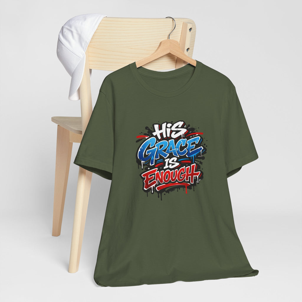 His Grace Is Enough Christian Graphic Unisex Tee