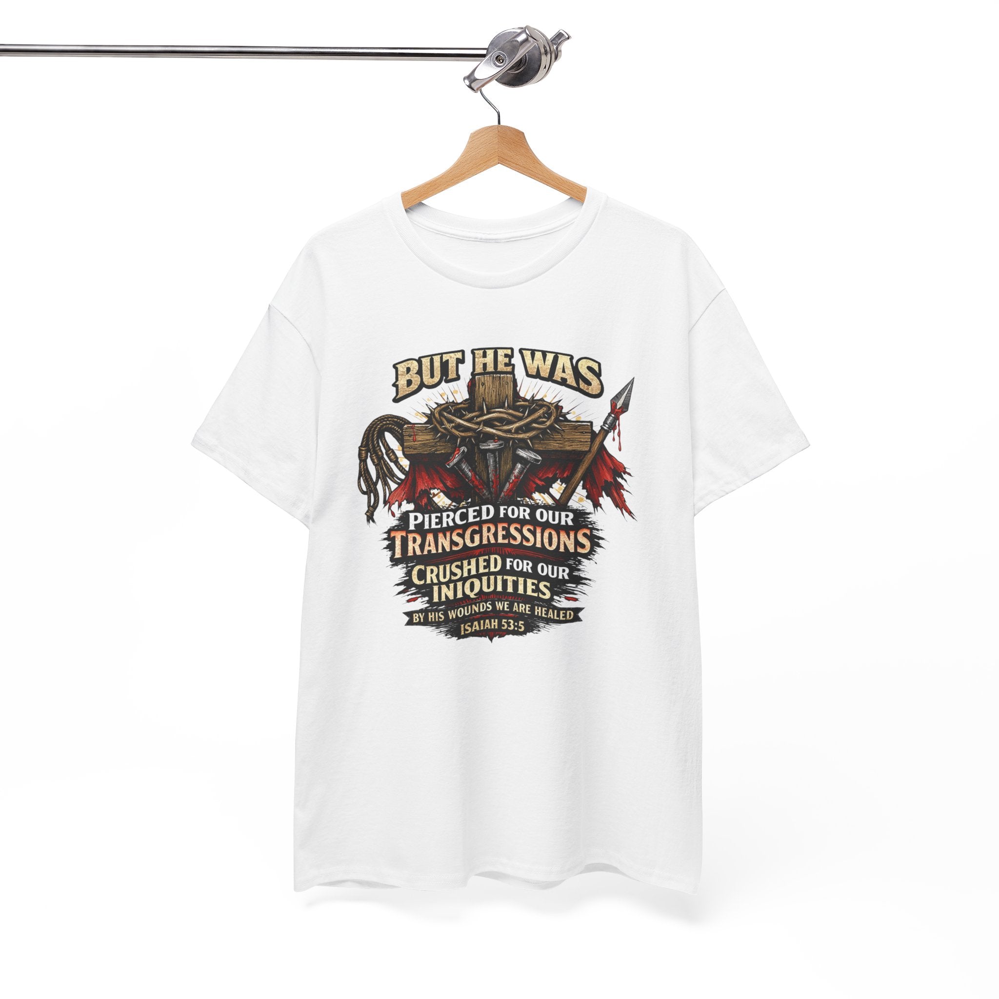 "But He Was Pierced for Our Transgressions" Unisex Tee