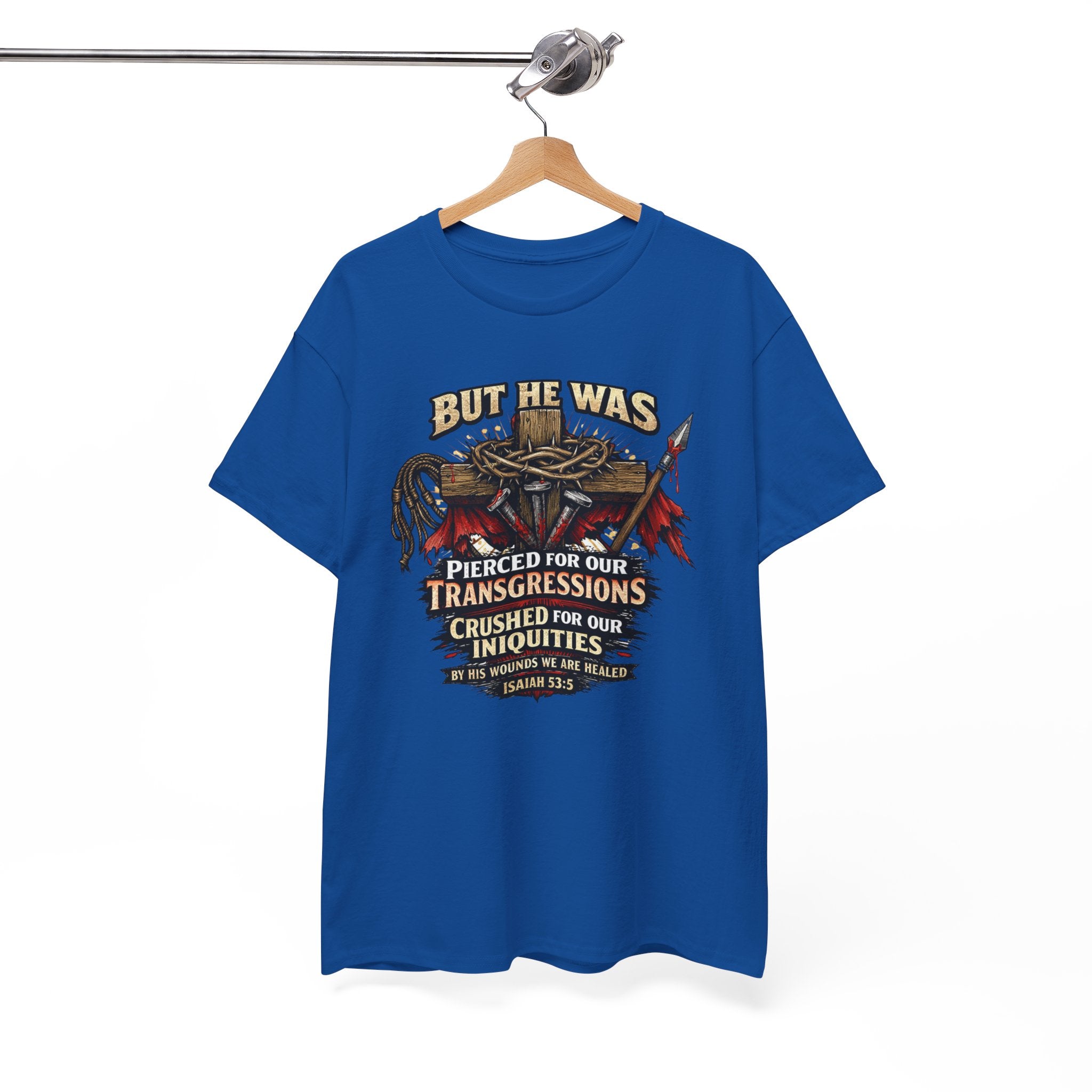 "But He Was Pierced for Our Transgressions" Unisex Tee
