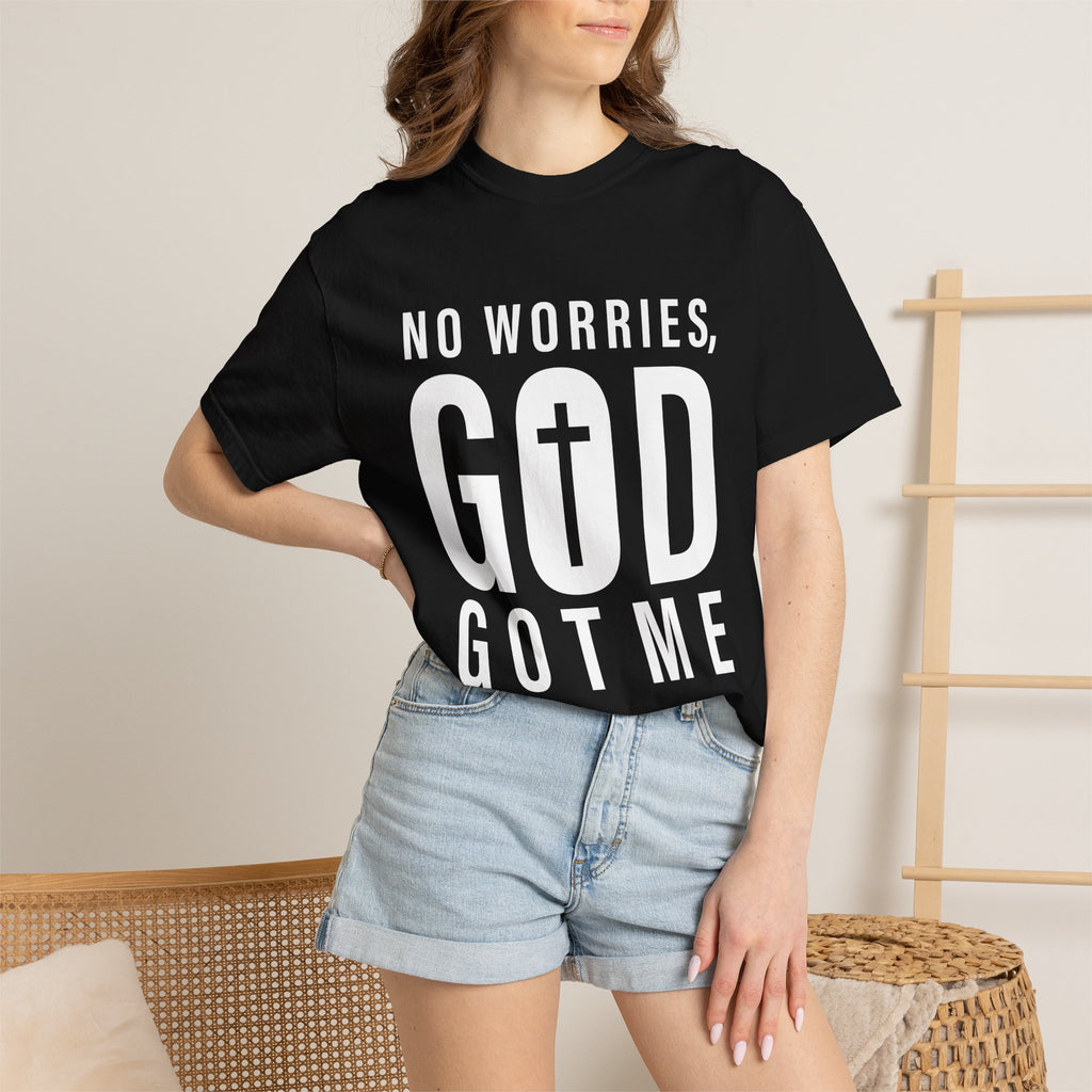 No Worries, God Got Me Unisex Garment-Dyed T-shirt