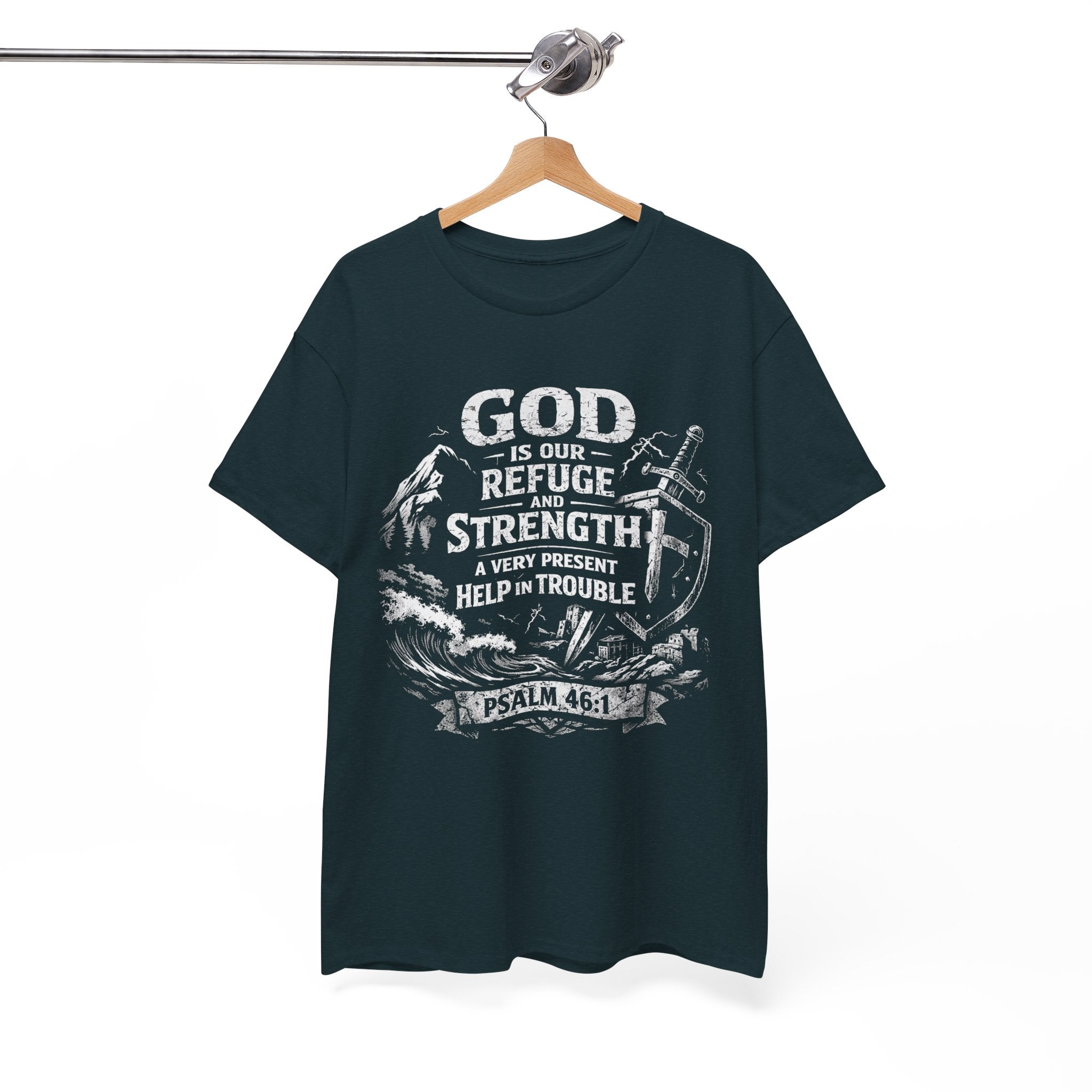 Psalm 46:1 Christian Tee | God Is Our Refuge and Strength Shirt