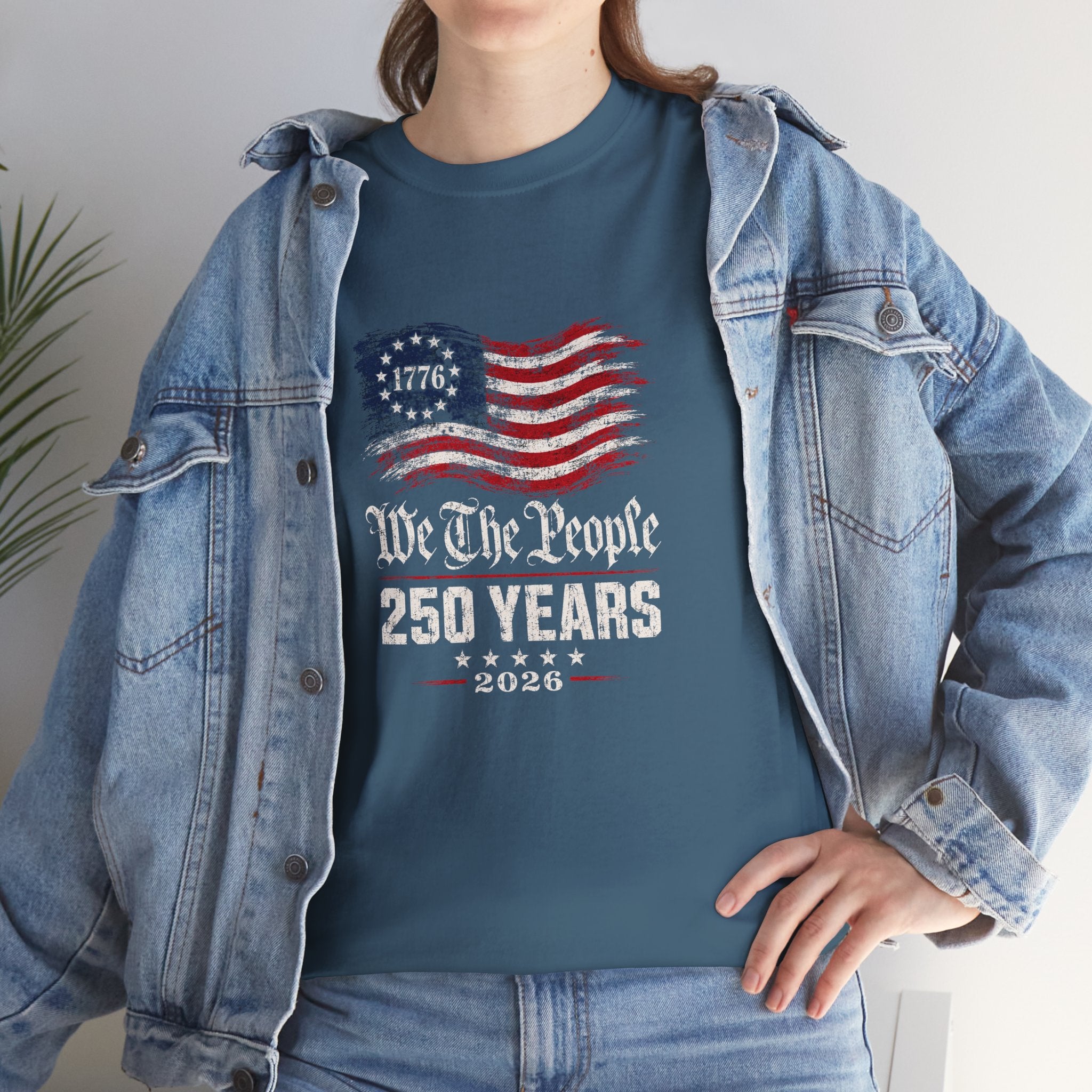 We The People 250 Years T-Shirt - 1776 American Flag Patriotic Tee (2026 Bicentennial)