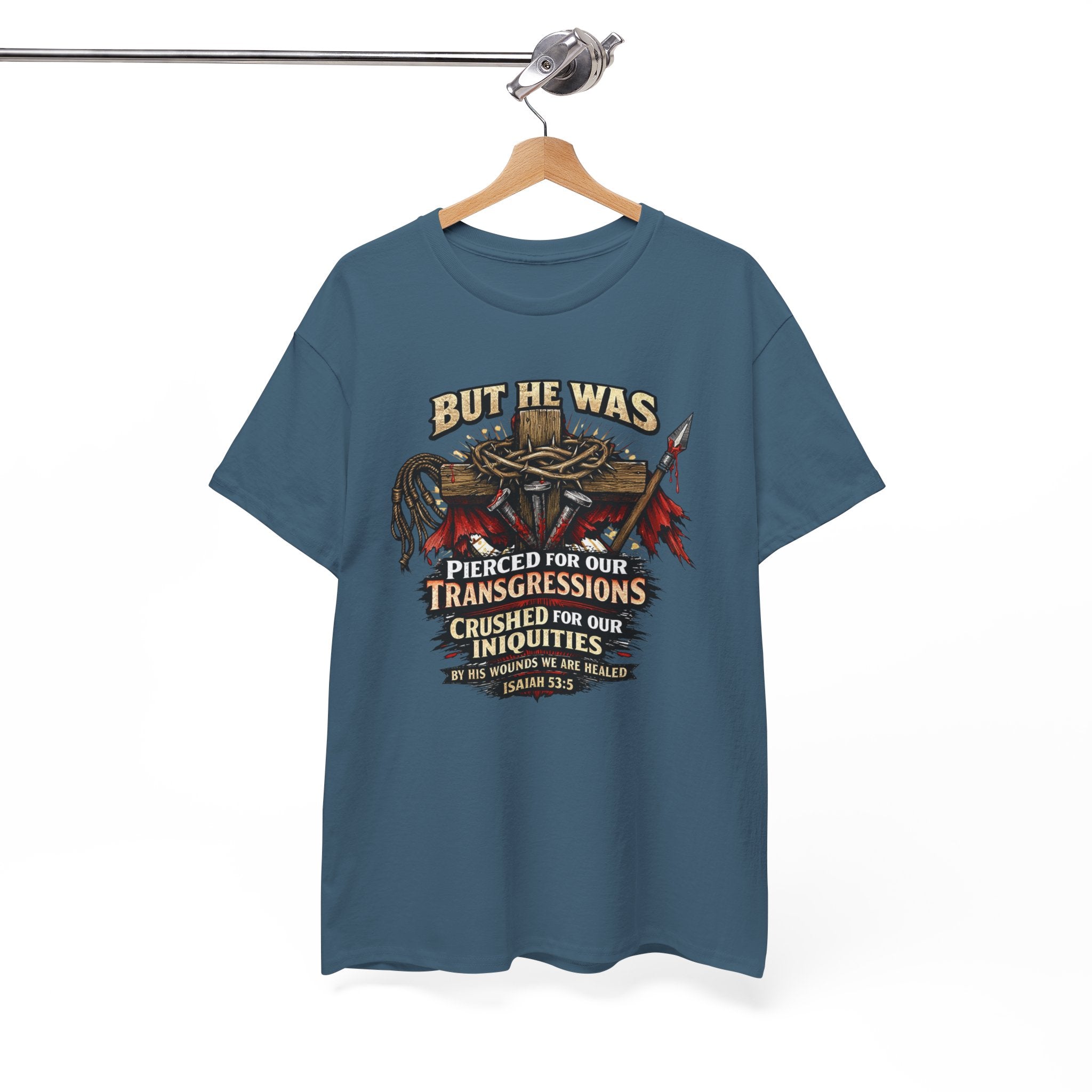 "But He Was Pierced for Our Transgressions" Unisex Tee