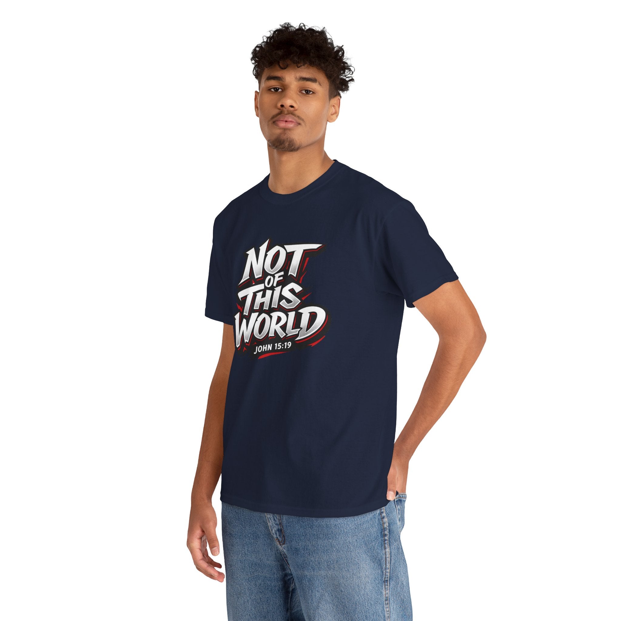 Not of This World T-Shirt | Christian Scripture John 15:19 Tee
