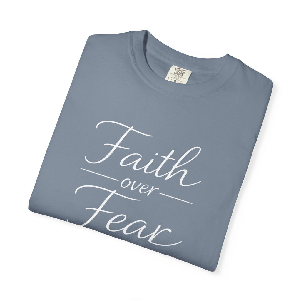 Faith Over Fear T-shirt | Inspirational Christian Scripture Tee