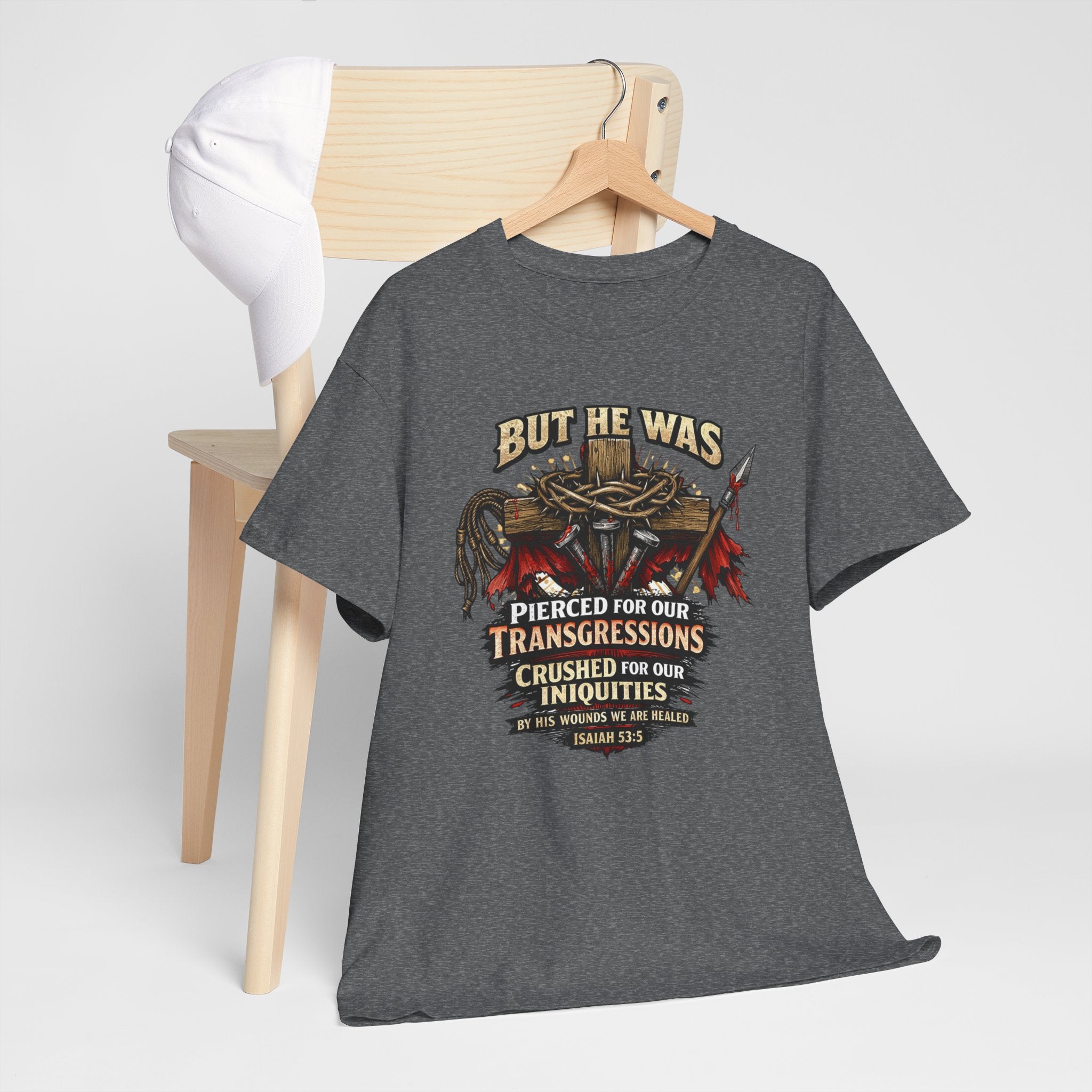"But He Was Pierced for Our Transgressions" Unisex Tee