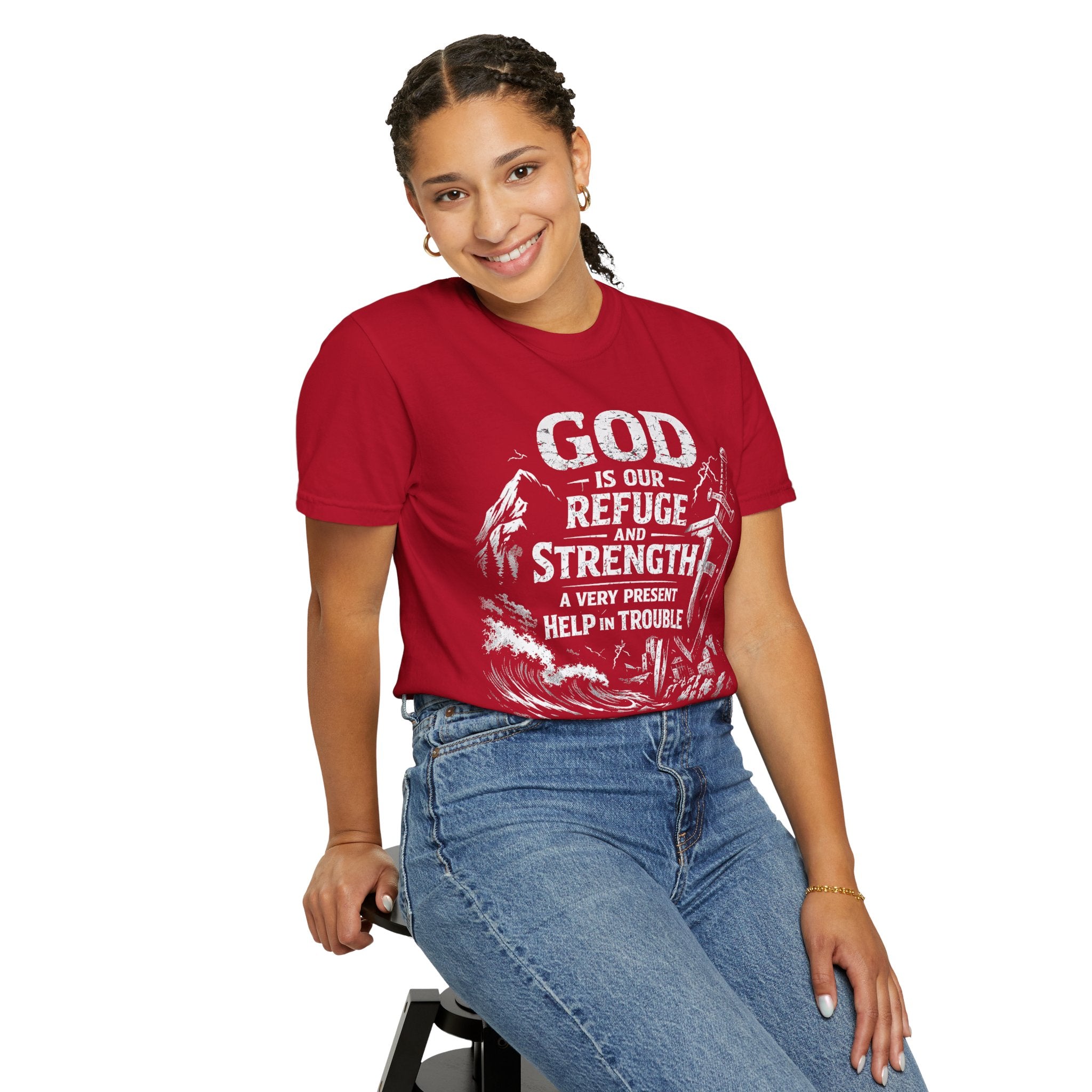 Christian T-Shirt Psalm 46:1 | God Is Our Refuge Shirt | Faith-Based Tee | Comfort Colors 1717 | Christian Gift | Unisex Tee | Women | Men