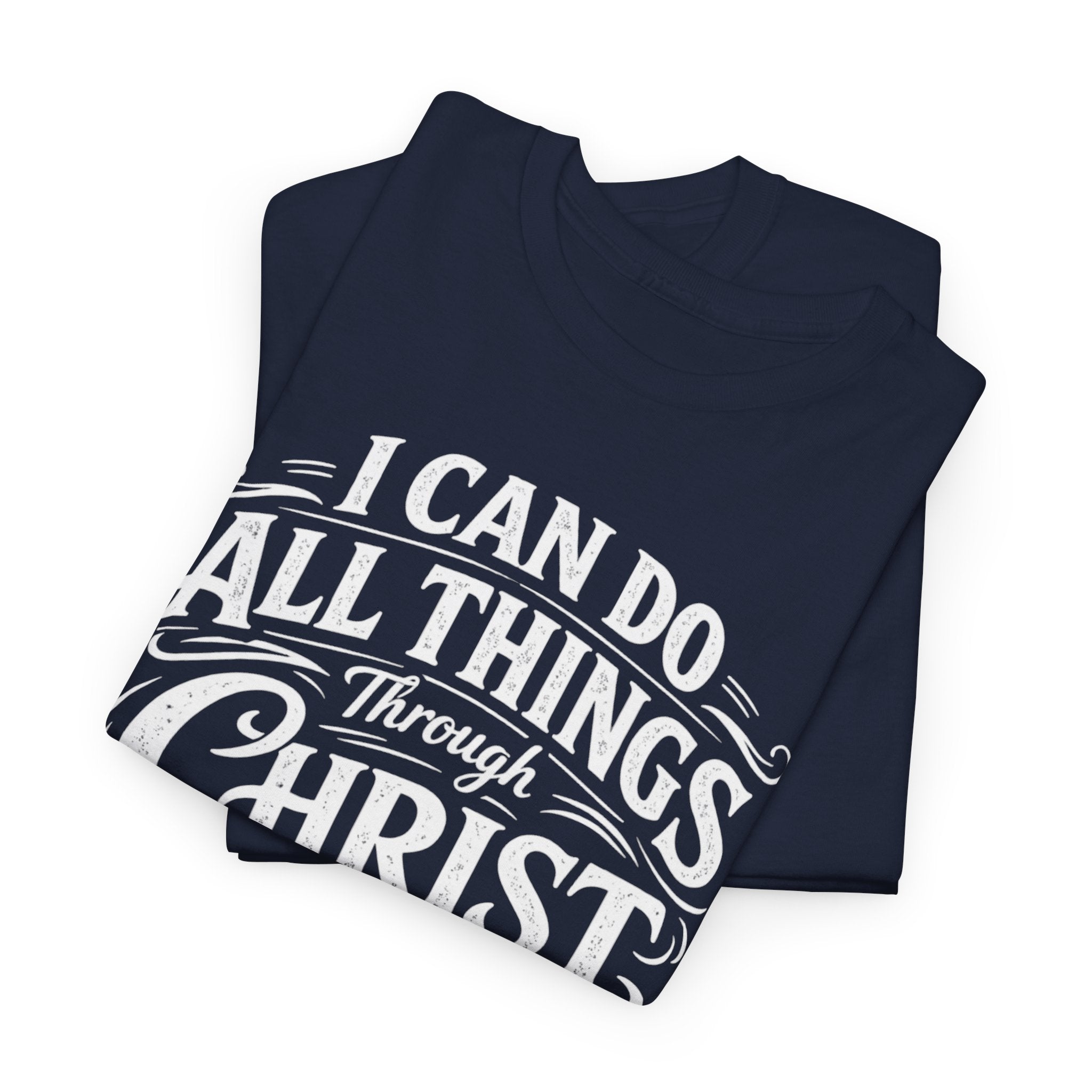 I Can Do All Things Through Christ Tee | Philippians 4:13