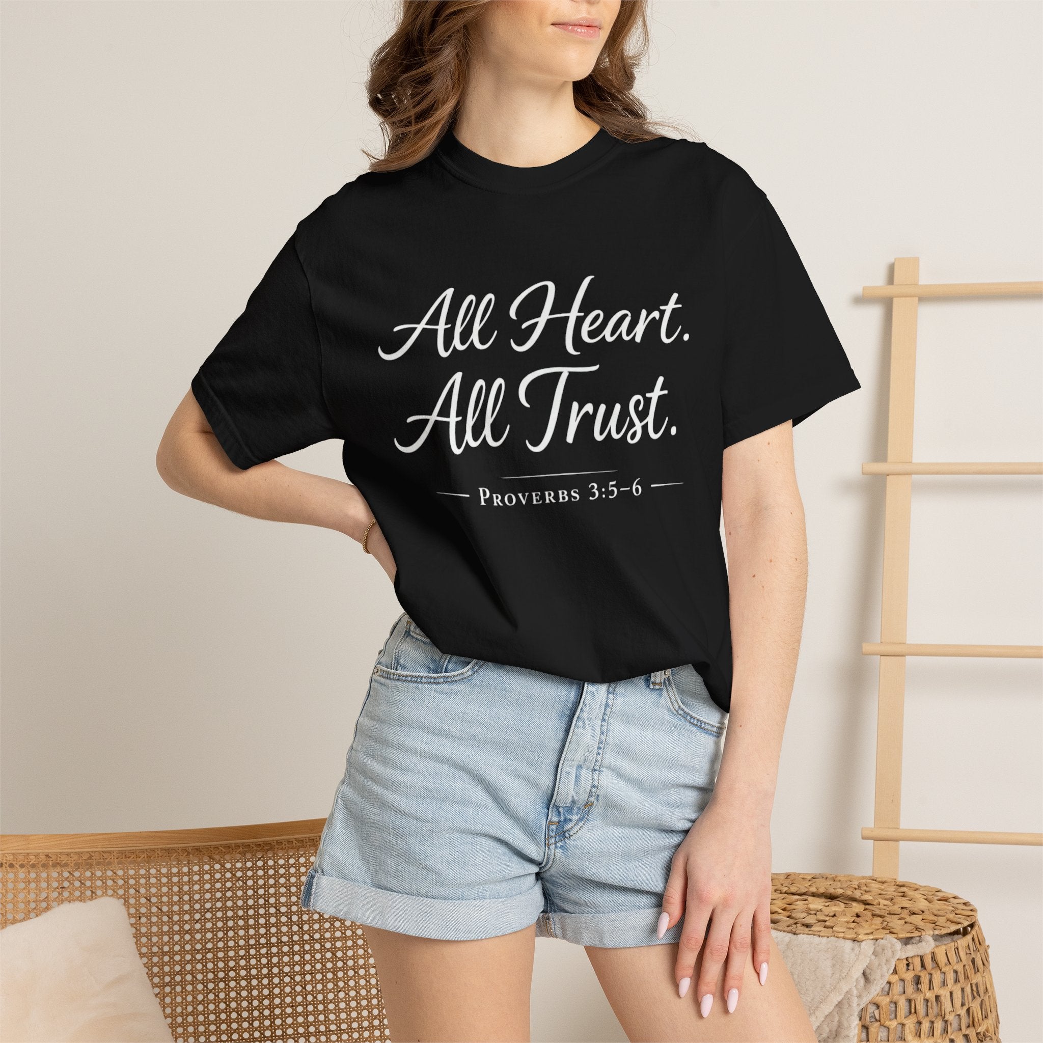All Heart All Trust Proverbs 3:5–6 Comfort Colours Tee