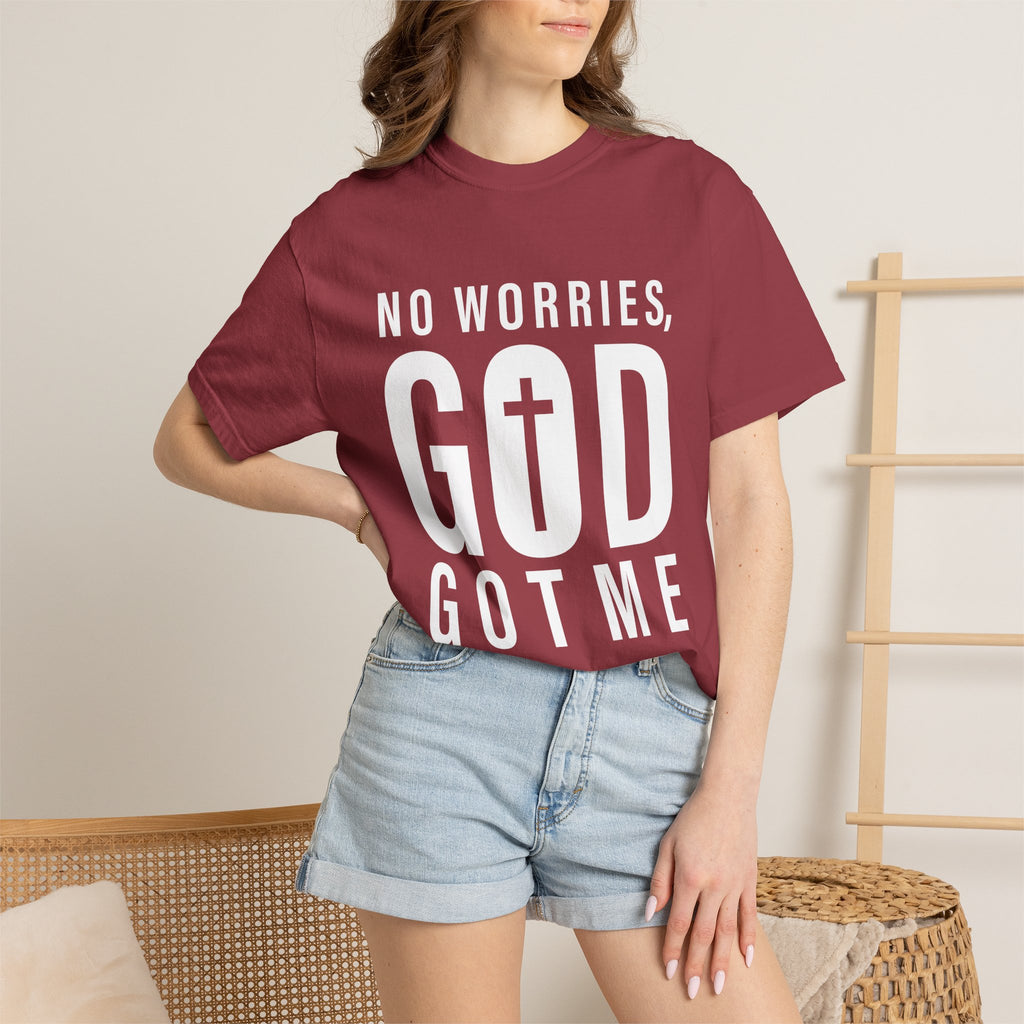 No Worries, God Got Me Unisex Garment-Dyed T-shirt
