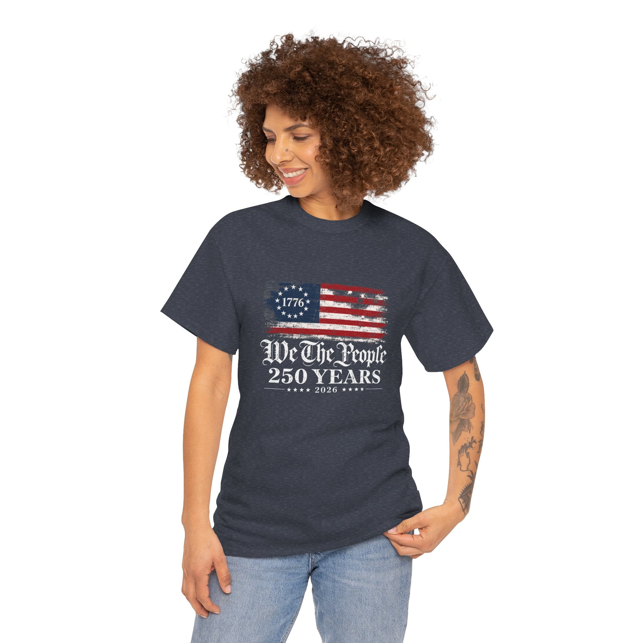 We The People 250 Years T-Shirt — 1776 American Flag Independence Day Tee
