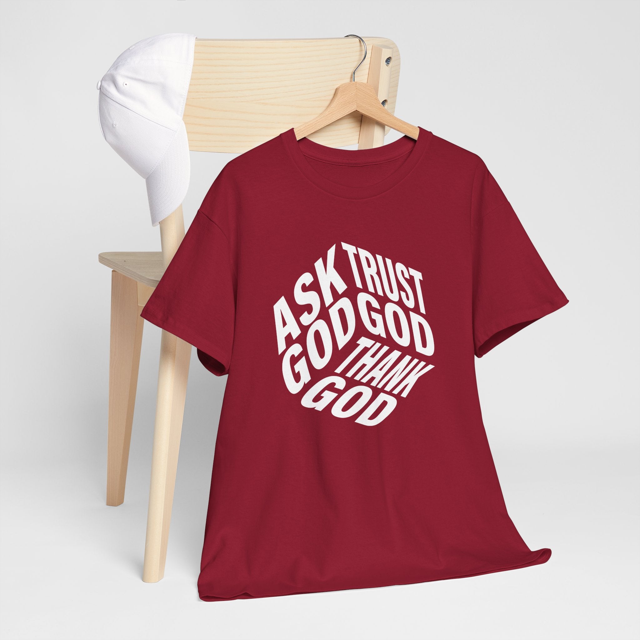"Ask God, Trust God, Thank God" Unisex Tee