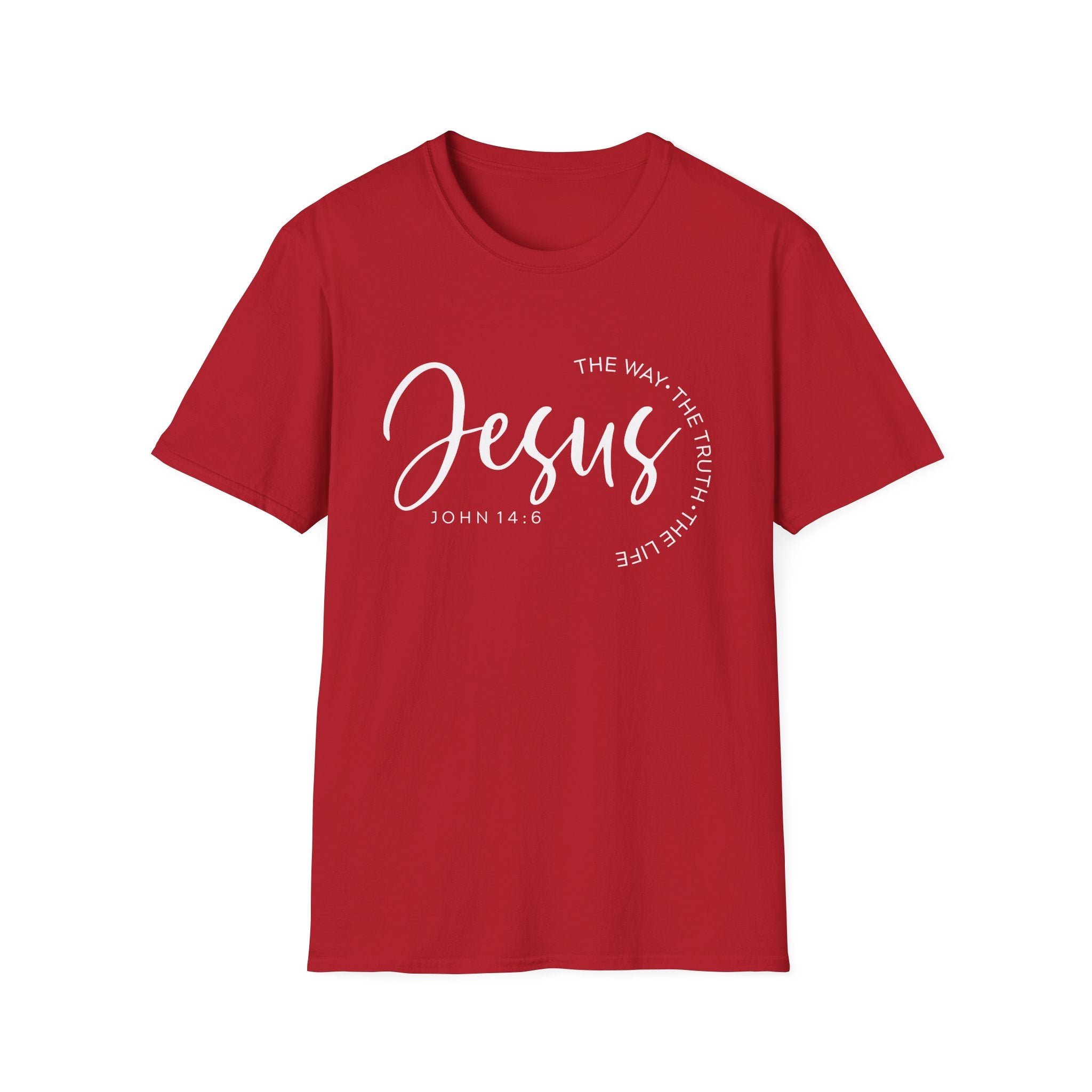 Jesus The Way The Truth The Life John 14:6 Unisex T-shirt