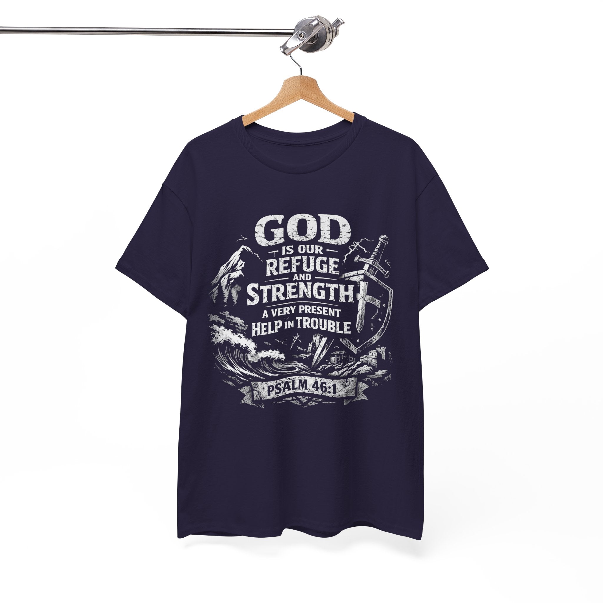 Psalm 46:1 Christian Tee | God Is Our Refuge and Strength Shirt