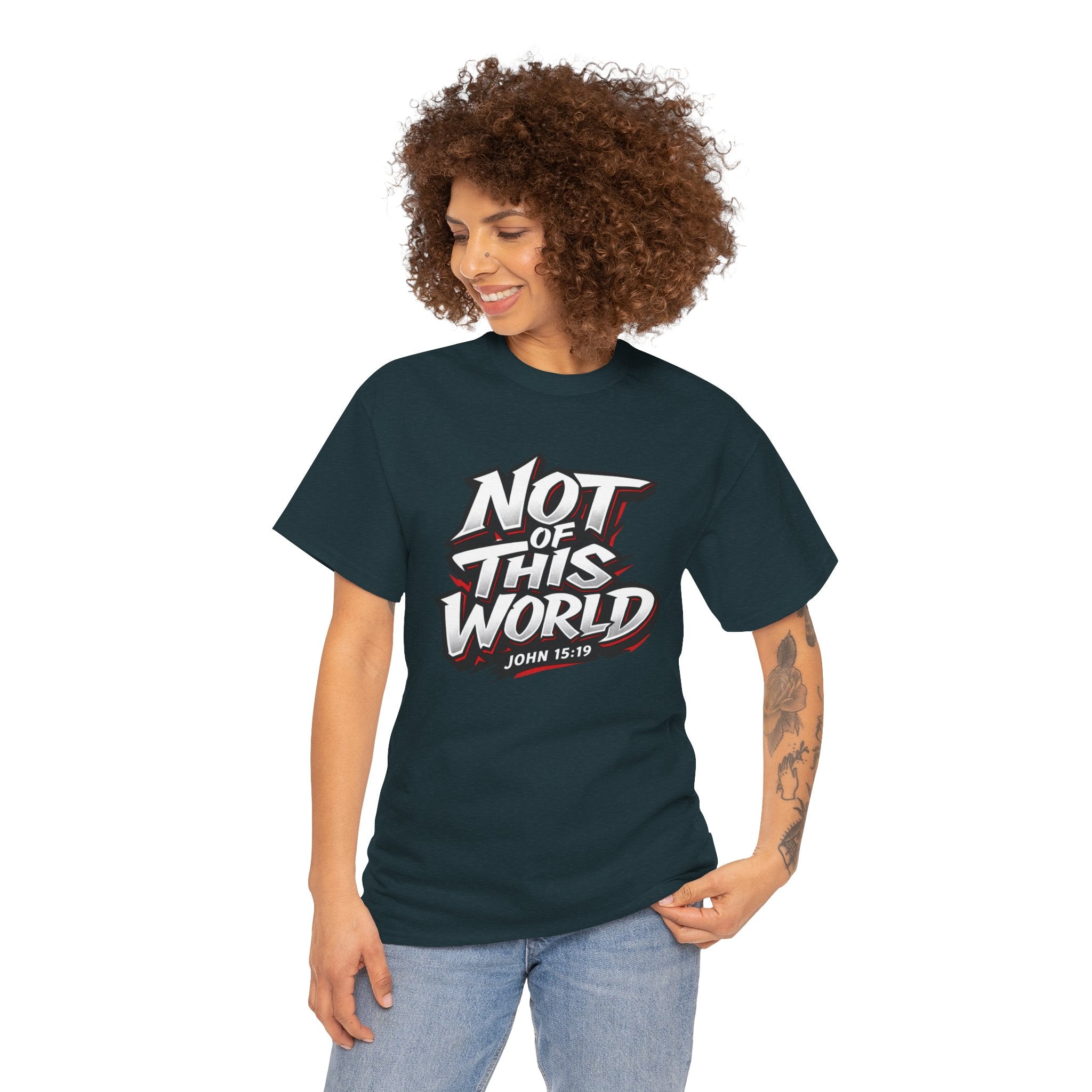 Not of This World T-Shirt | Christian Scripture John 15:19 Tee